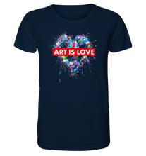 Laden Sie das Bild in den Galerie-Viewer, Art is Love - Organic Shirt