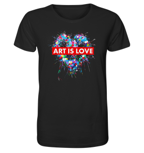 Art is Love - Organic Shirt
