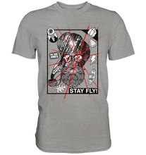Laden Sie das Bild in den Galerie-Viewer, Stay fly - Premium Shirt